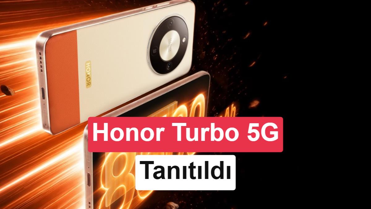 Honor Turbo 5G tanıtıldı: Orta segmente dev batarya