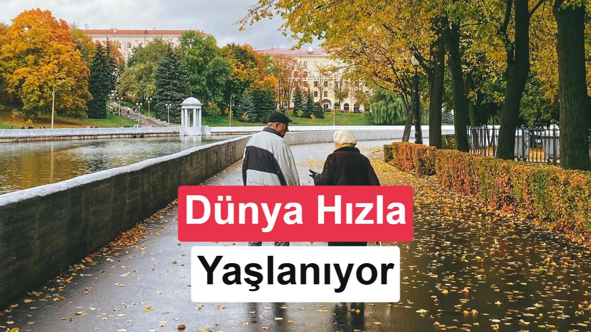Dünya tarihinde bir ilk: Yaşlı nüfus çocuk nüfusunu geçti