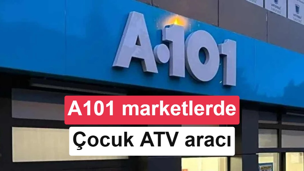 A101 marketler çocuk ATV ve elektrikli araç şarj istasyonu satacak