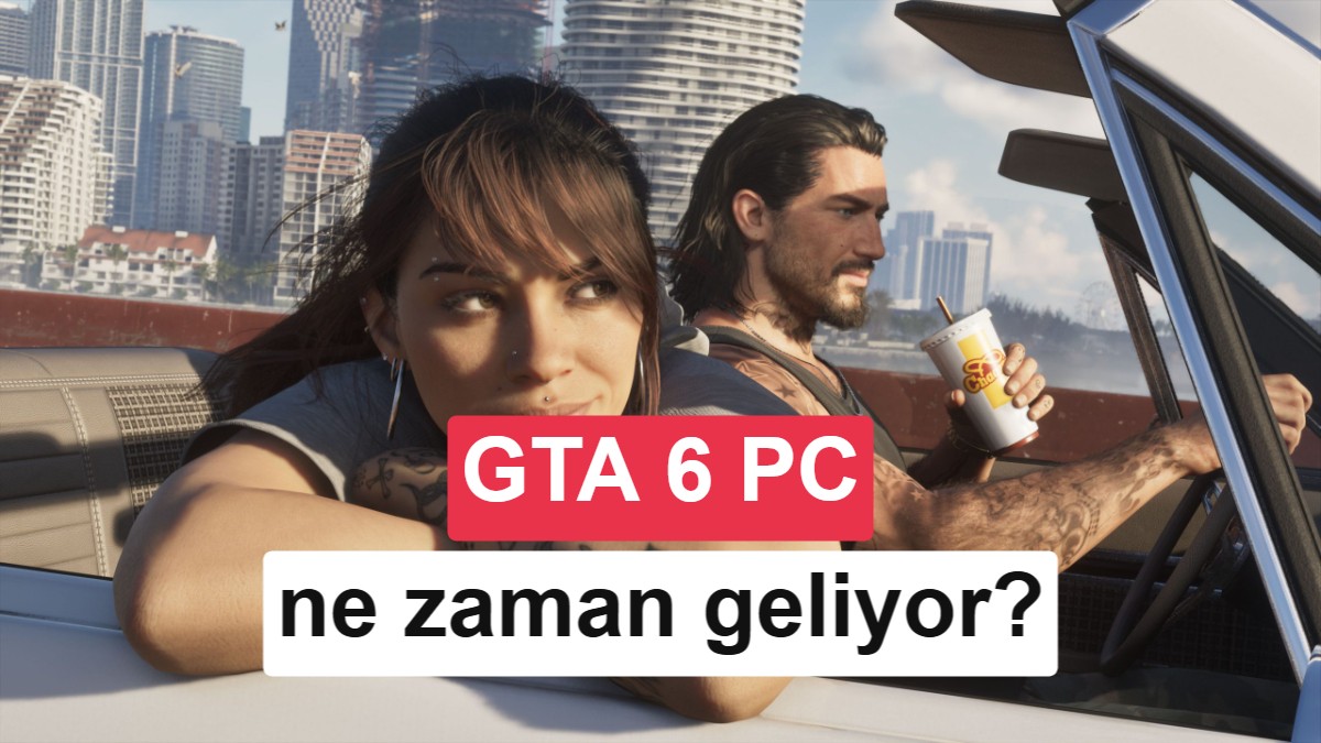 GTA 6 beklenenden erken PC’lere gelebilir