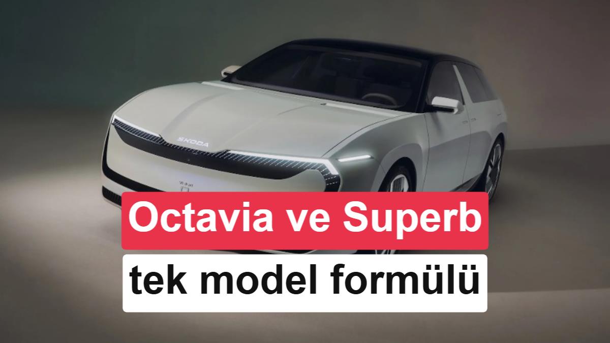 Skoda’da radikal karar: Superb ve Octavia için tek model masada