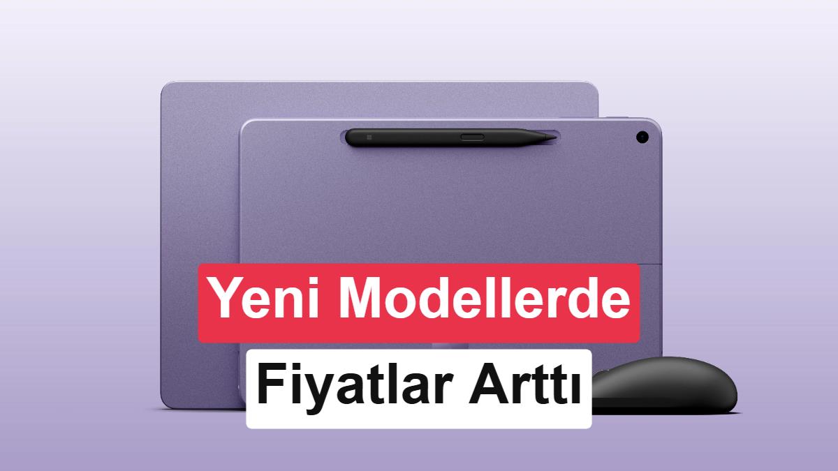 Microsoft, küçük Surface modellerini yeniledi: Fiyatlar ciddi oranda arttı