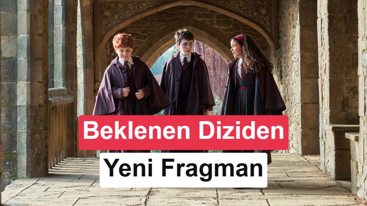 Merakla beklenen Harry Potter dizisinden yeni fragman geldi