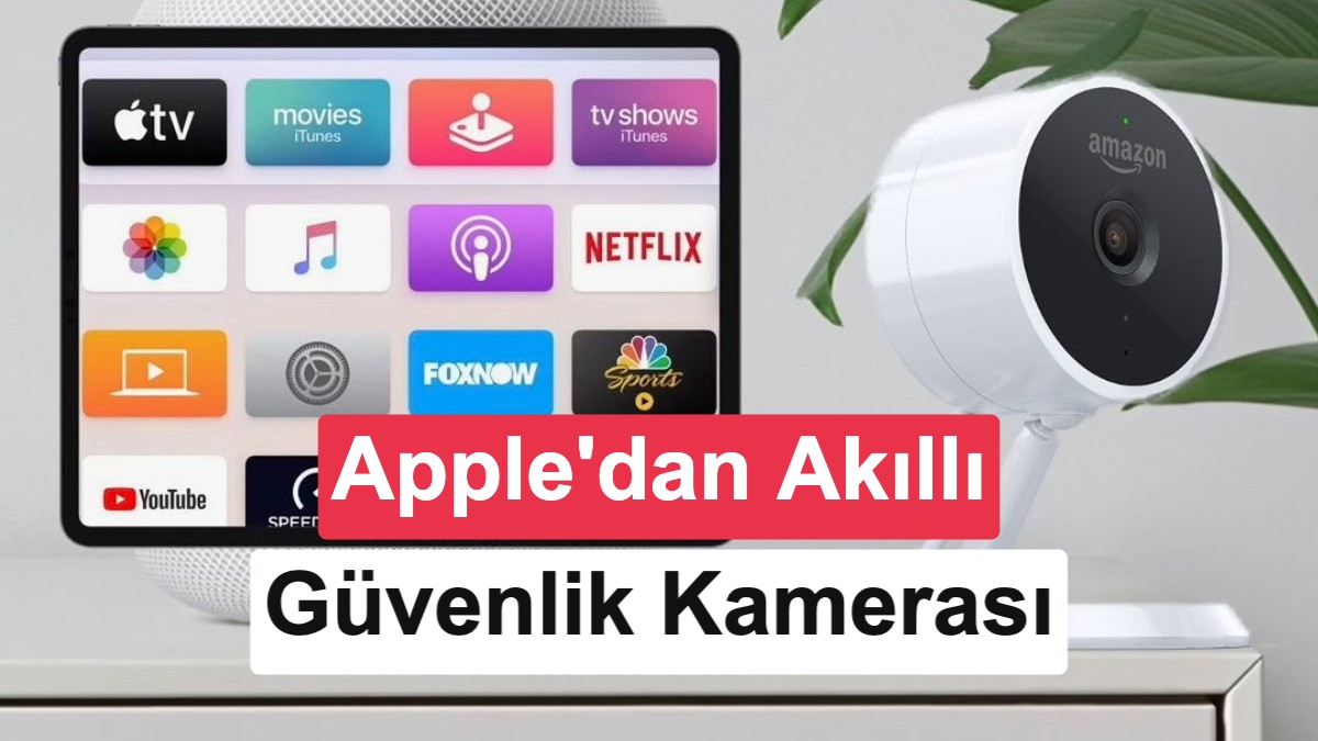 Apple, yalnızca önemli anları kaydeden akıllı kamera geliştiriyor