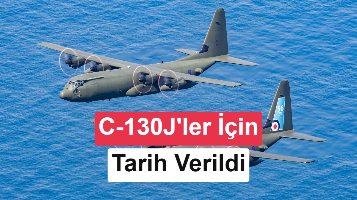 MSB duyurdu: Türkiye, İngiltere’den 12 C-130J alacak, ilk teslimat aralıkta