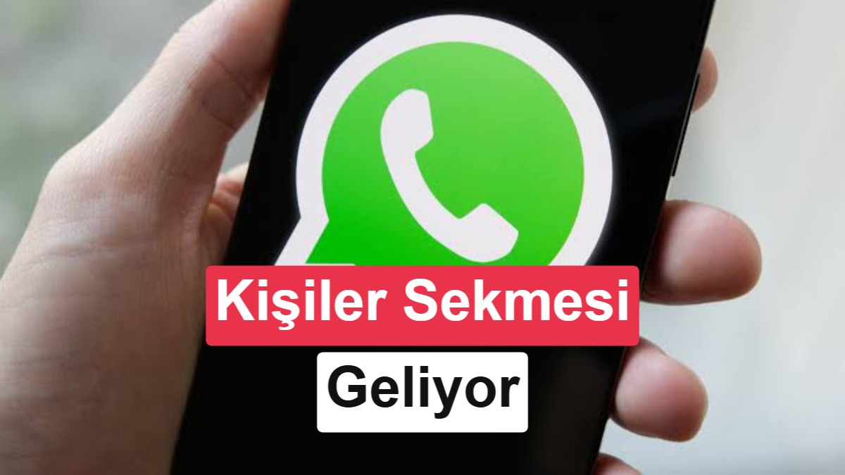 WhatsApp, Android uygulamasında yeni Kişiler sekmesini test ediyor
