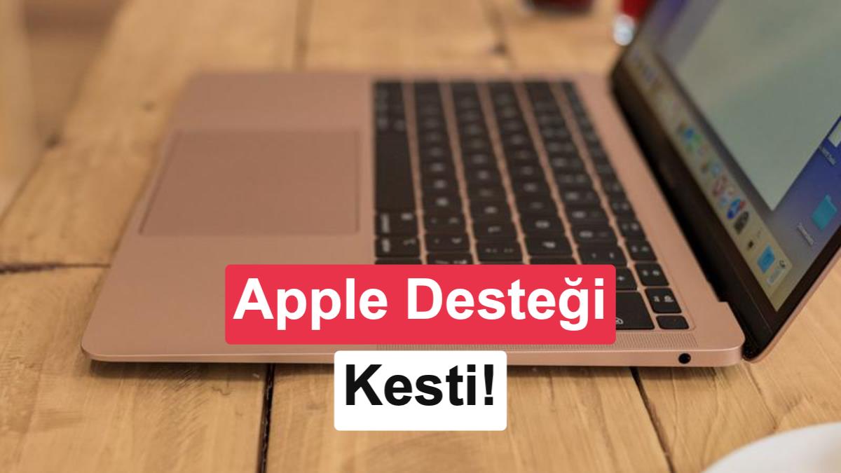 Apple, üç Mac modeline daha donanım desteğini kesti