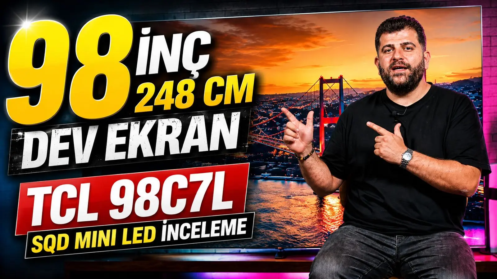 226.000 TL’lik 98 inç 248 ekran televizyon! TCL 98C7L inceleme