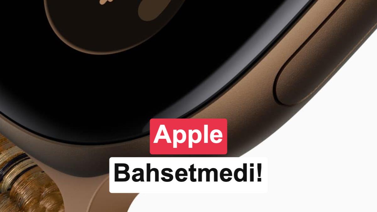 Apple'ın gizlediği Watch Series 12 detayı: Daha kalın çerçeveler, daha küçük ekran!