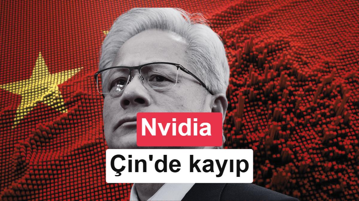 Nvidia Çin’de kan kaybediyor, Huawei yükseliyor